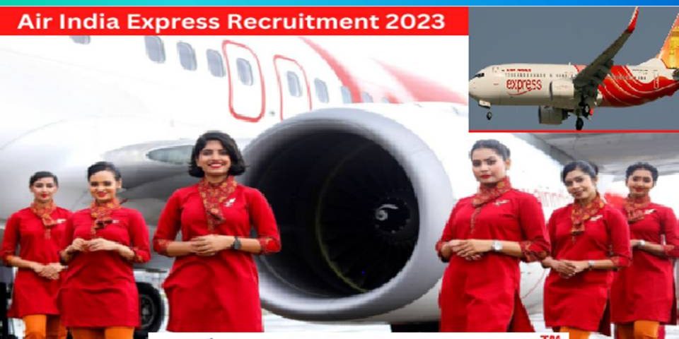 AIR INDIA EXPRESS - ல் பெண்களுக்கு காத்திருக்கும் வேலைவாய்ப்பு - முழு விவரங்கள் உள்ளே !!!