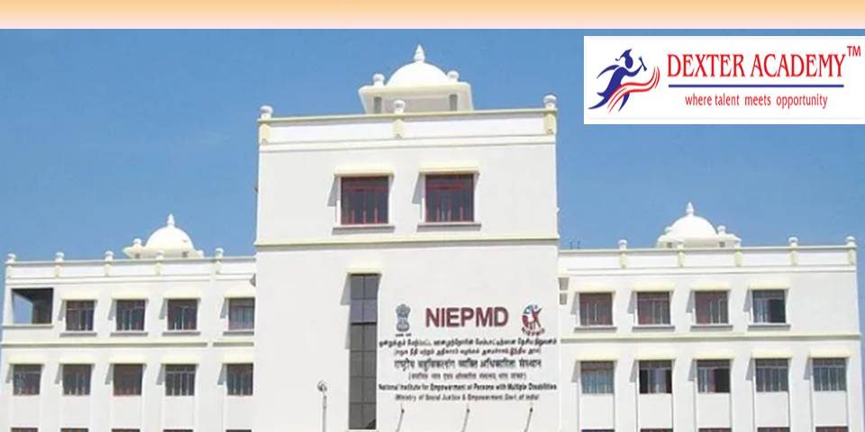 NIEPMD நிறுவனத்தில் புதிய வேலைவாய்ப்பு 2023 -