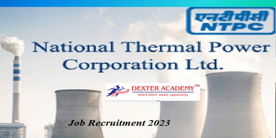 NTPC நிறுவனம் வெளியிட்ட வேலைவாய்ப்பு -  B.E பட்டதாரிகள் உடனே வாய்ப்பை பயன்படுத்துங்கள்!!