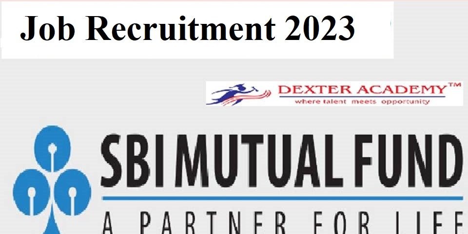 SBI Mutual Fund நிறுவனத்தில் Relationship Manager பணிக்கான வேலைவாய்ப்பு -  விண்ணப்பங்கள் வரவேற்பு !!!