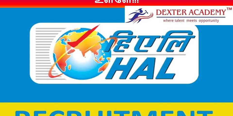 HAL நிறுவனத்தில் ரூ.24,750/- ஊதியத்துடன் வேலைவாய்ப்பு - முழு விவரங்கள் உள்ளே!!!